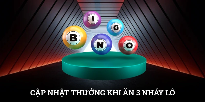 1 Điểm Lô Ăn Bao Nhiêu Tiền? Tìm Hiểu Để Đánh Lớn Tại SUNWIN 4 Cập nhật thưởng khi ăn 3 nháy lô