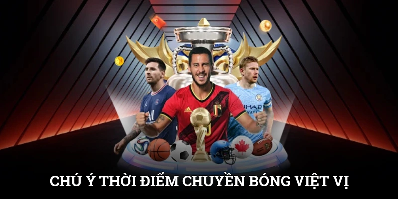 Việt Vị Là Gì? Luật Bóng Đá Tưởng Khó Mà Cực Dễ Hiểu 3 Chú ý thời điểm chuyền bóng để xác định việt vị