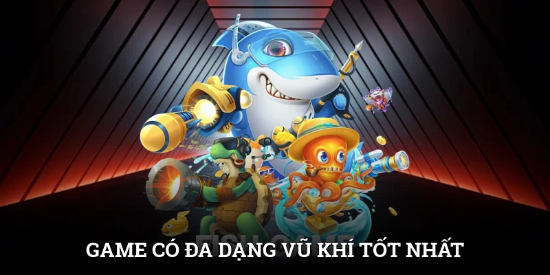 Bắn Cá Jili Jilihow – Giải Trí Đỉnh Cao, Kiếm Thưởng Cực Chất 3 Game có đa dạng vũ khí tốt nhất